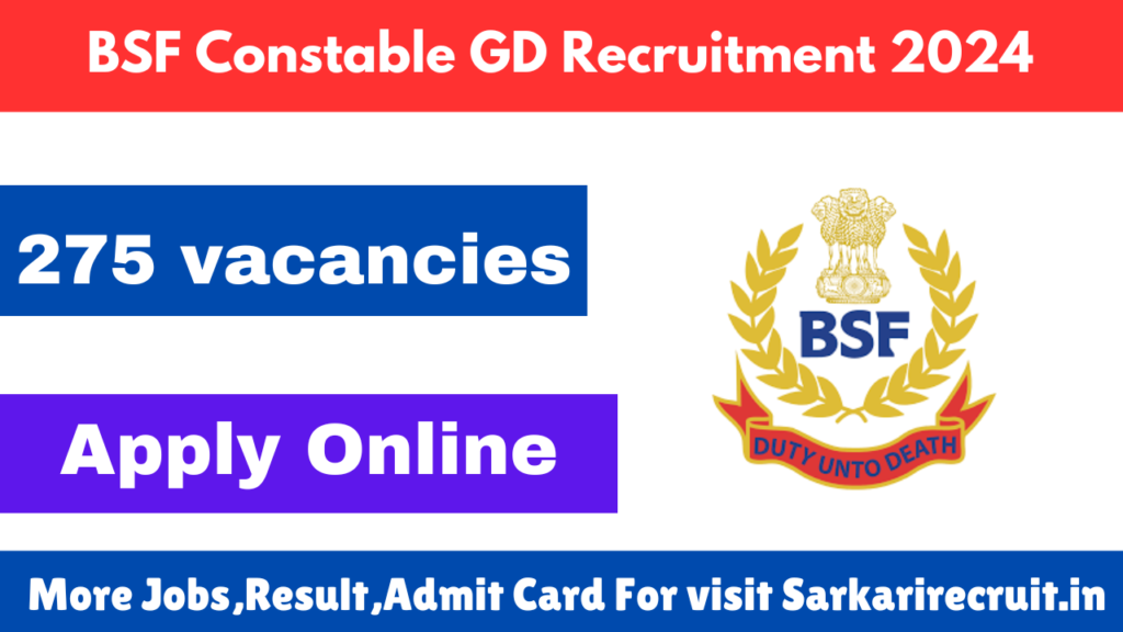 BSF Constable GD Recruitment 2024