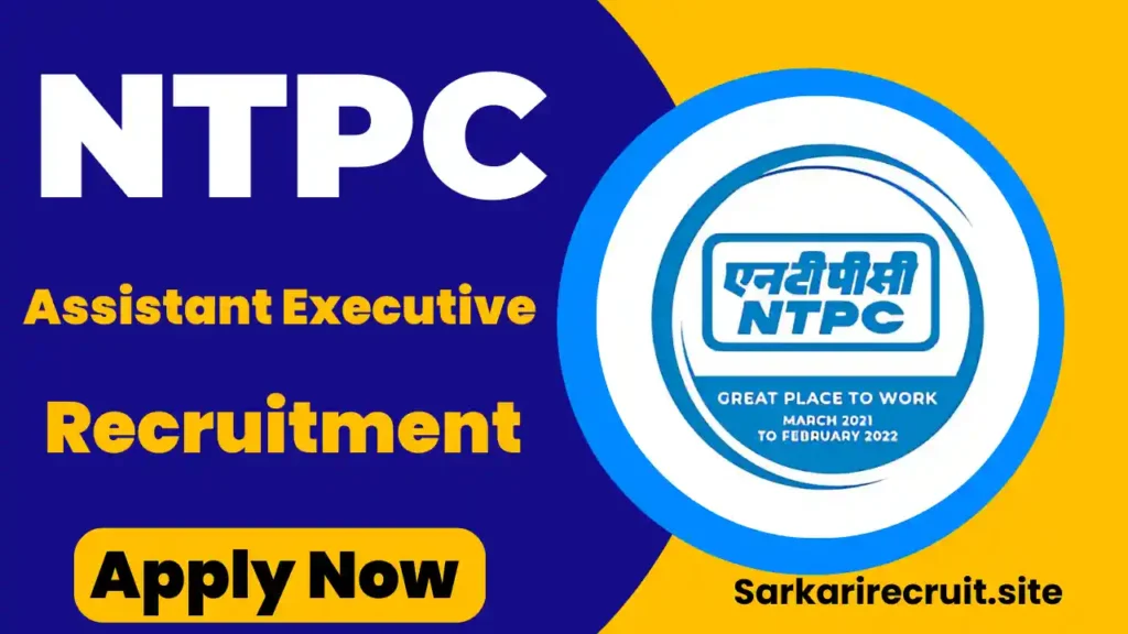 NTPC Assistant Executive Recruitment 2025