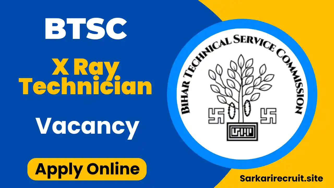 BTSC X Ray Technician Vacancy 2025