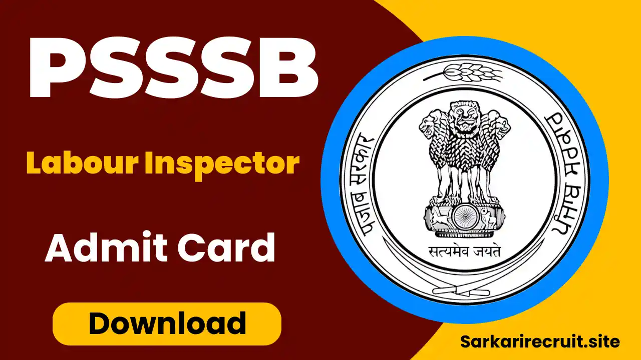 PSSSB Labour Inspector Admit Card 2025