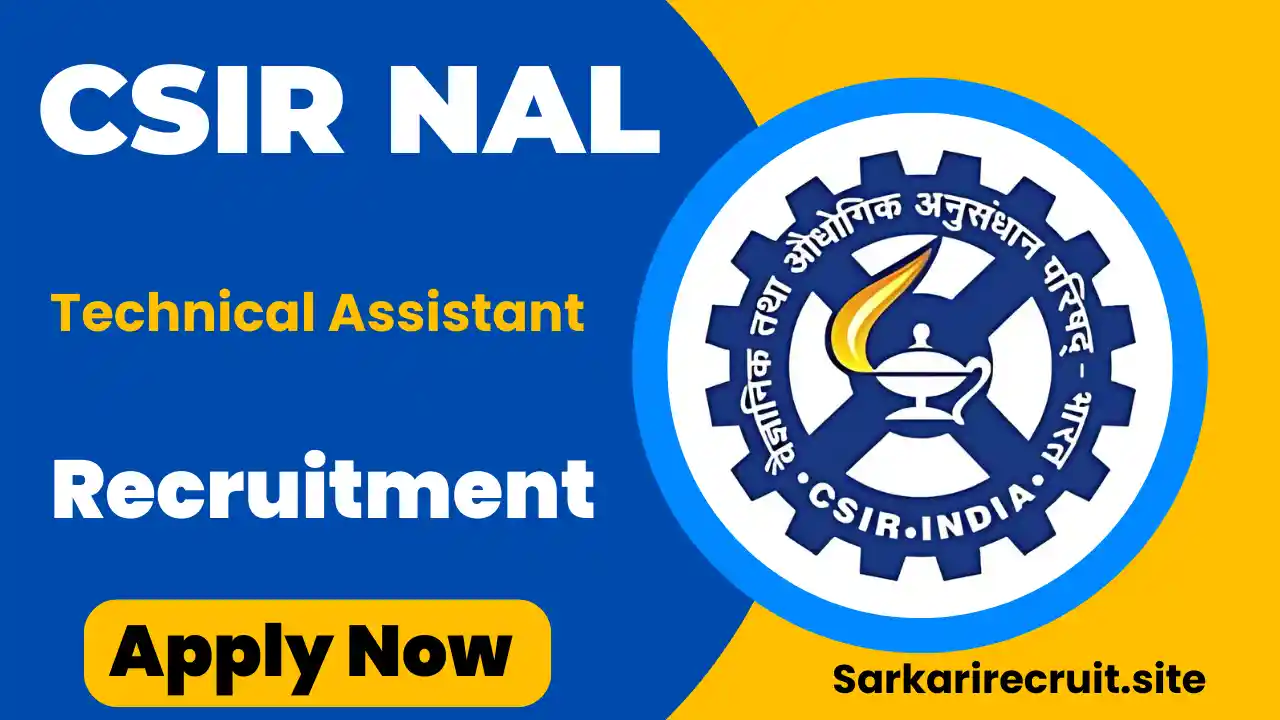 CSIR NAL Technical Assistant Recruitment 2025